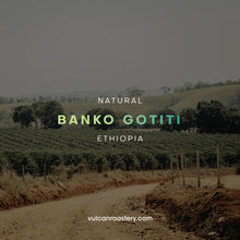 Load image into Gallery viewer, ETHIOPIA - BANKO GOTITI - NATURAL